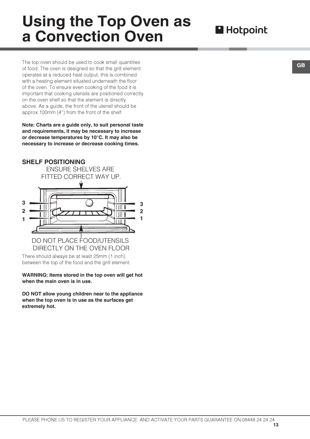 Hotpoint DCL 08 CB manual Using the Top Oven as Convection Oven, Shelf Positioning 