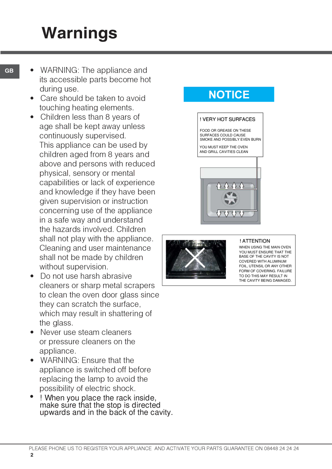 Hotpoint DCL 08 CB manual Very HOT Surfaces 