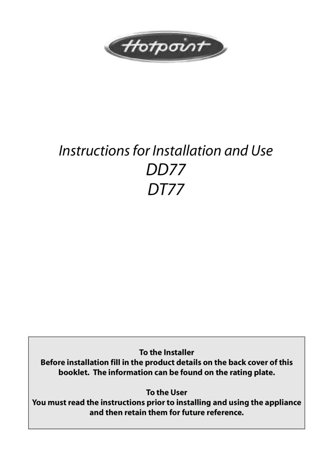 Hotpoint DD77 DT77 manual 