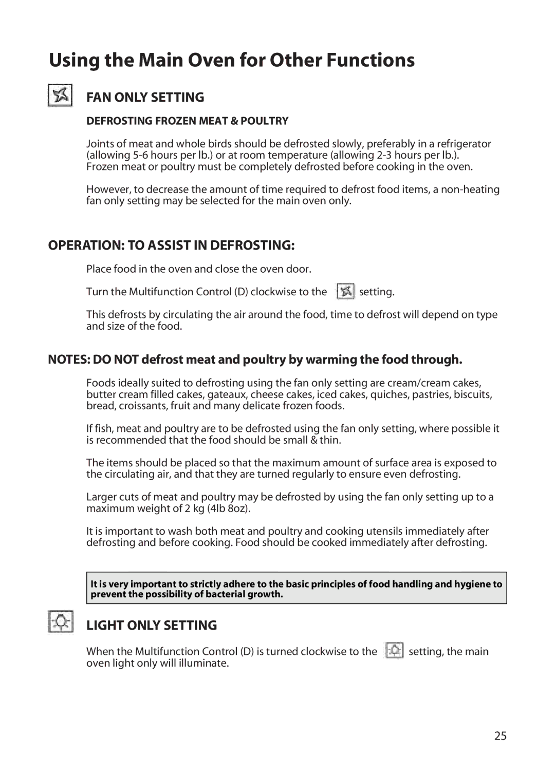 Hotpoint DD77 DT77 manual Using the Main Oven for Other Functions, FAN only Setting, Operation to Assist in Defrosting 