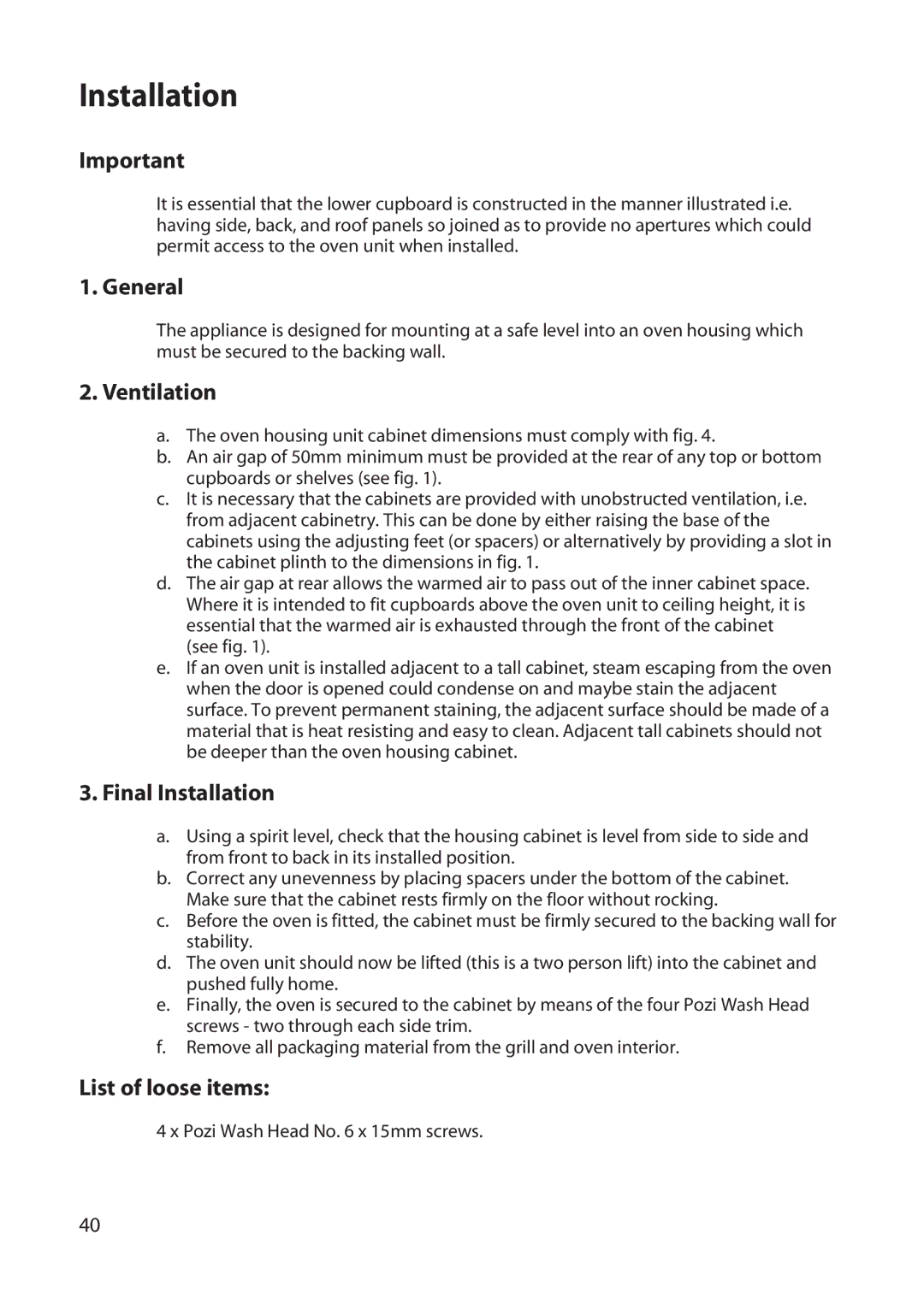 Hotpoint DD77 DT77 manual General, Ventilation, Final Installation, List of loose items 