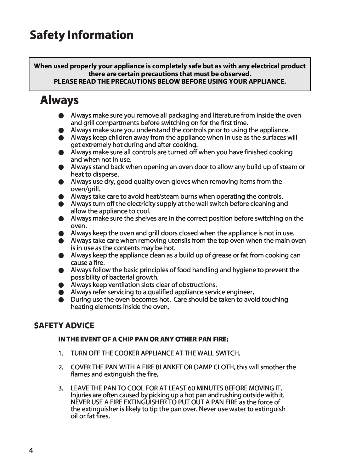 Hotpoint DD77 DT77 manual Safety Information, Always, Safety Advice, In The Event Of A Chip Pan Or Any Other Pan Fire 