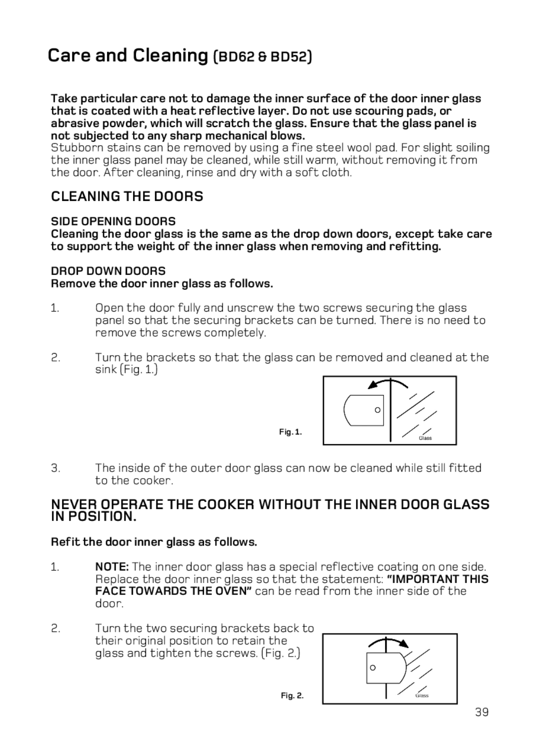 Hotpoint BD62 Mk2, DE47X1, DQ47 Mk2, BD52 Mk2 manual Care and Cleaning BD62 & BD52, Remove the door inner glass as follows 