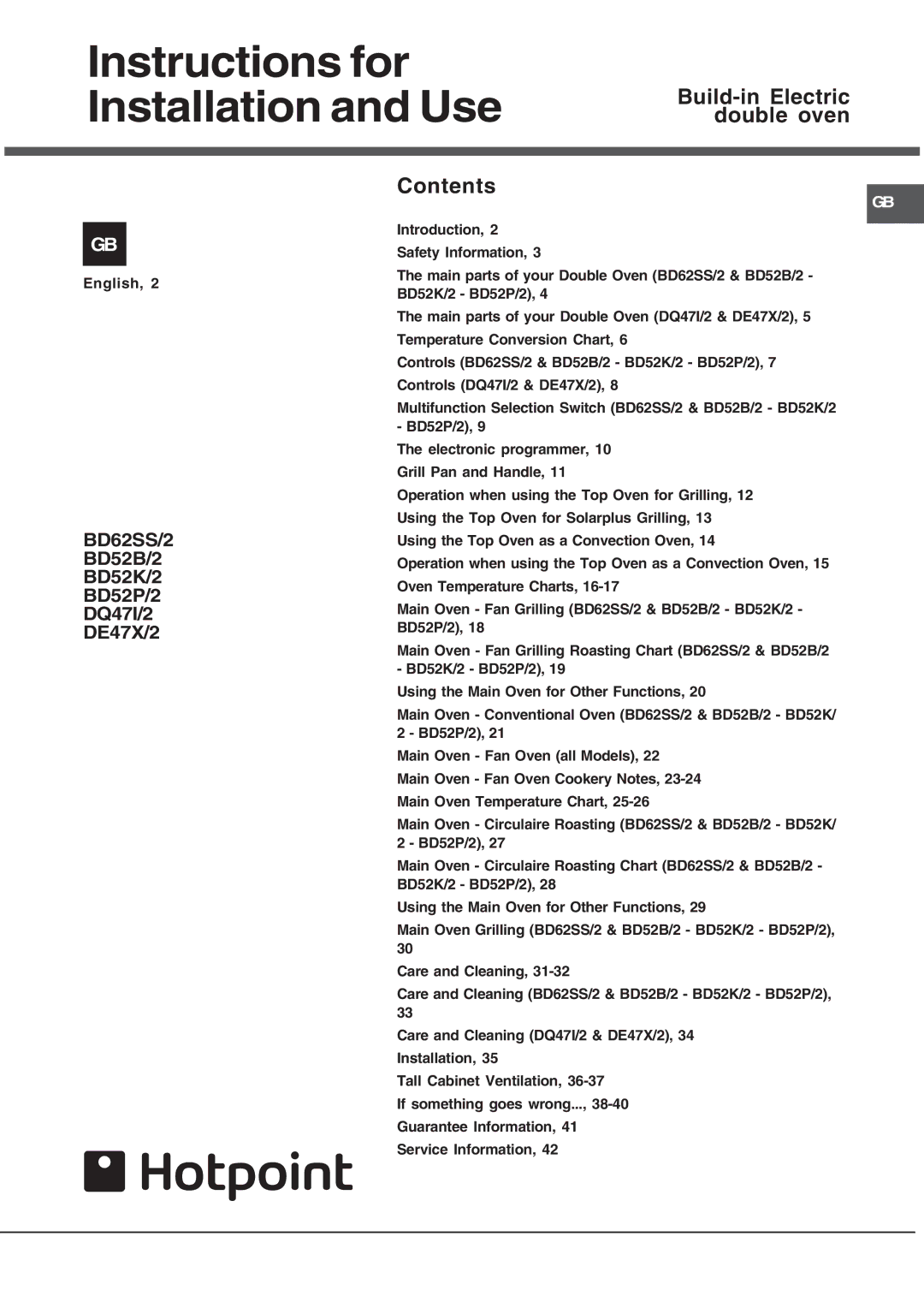 Hotpoint DQ47I/2, DE47X/2, BD52P/2, BD52K/2, BD52B/2, BD62SS/2 manual Instructions for Installation and Use, Contents 