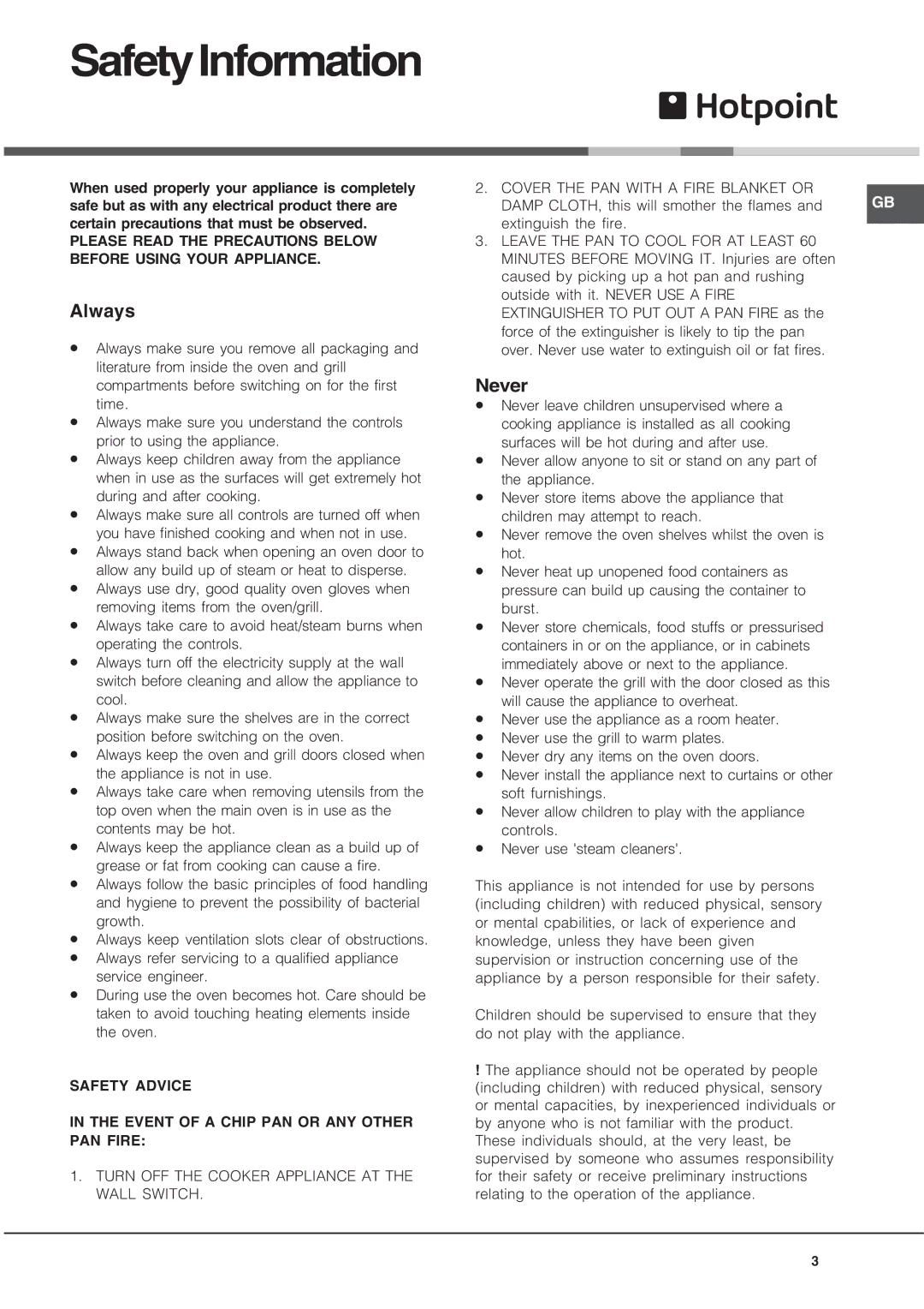 Hotpoint BD52K/2, DE47X/2, DQ47I/2, BD52P/2, BD52B/2 SafetyInformation, Always, Never, Leave the PAN to Cool for AT Least 