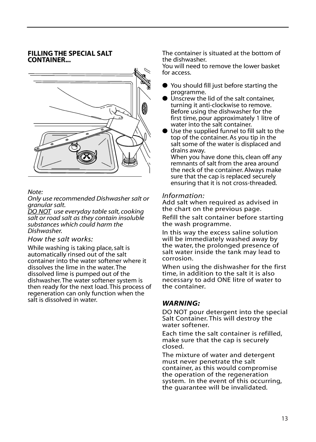 Hotpoint DF55, DF56 installation instructions Filling the Special Salt Container, How the salt works, Information 