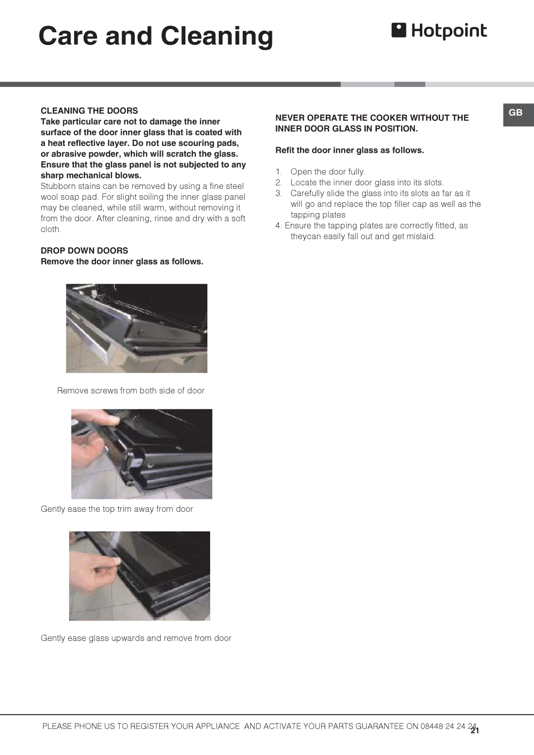 Hotpoint DH53X S, DH53W S, DH53K S, DH53CK 2 Cleaning the Doors, Drop Down Doors, Remove the door inner glass as follows 