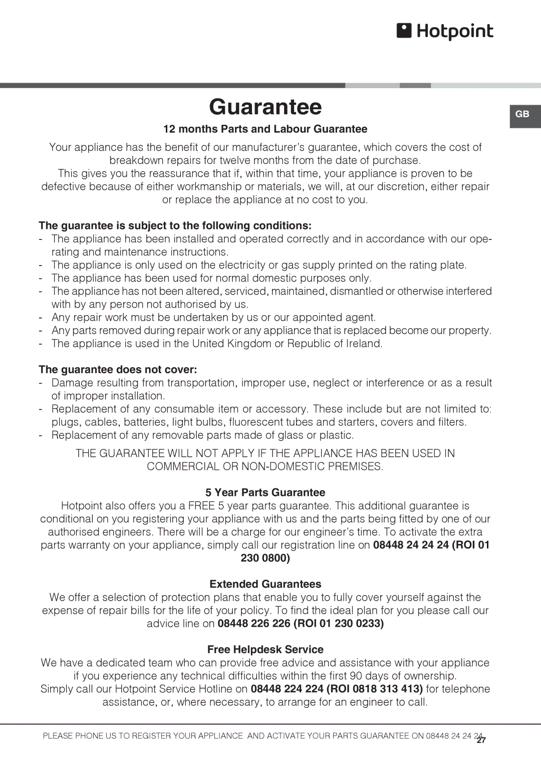 Hotpoint DH53CXS Months Parts and Labour Guarantee, Guarantee is subject to the following conditions, Year Parts Guarantee 