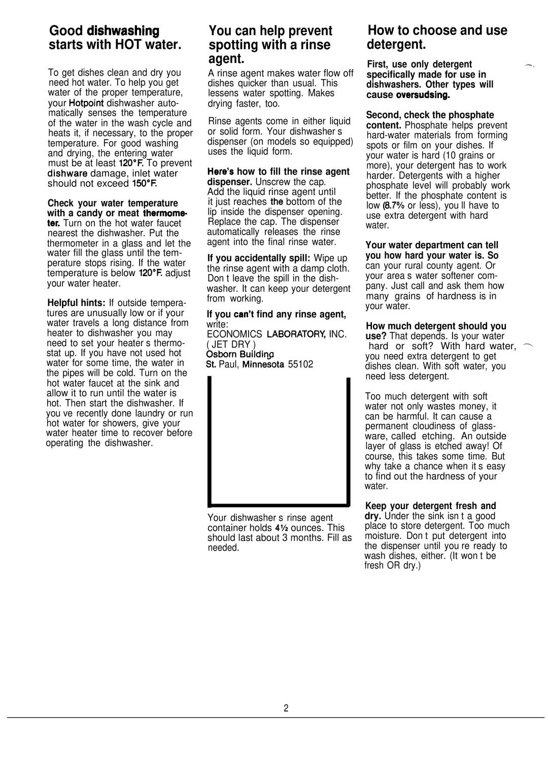 Hotpoint Dishwasher manual You can help prevent spotting with a rinse agent, How to choose and use detergent 