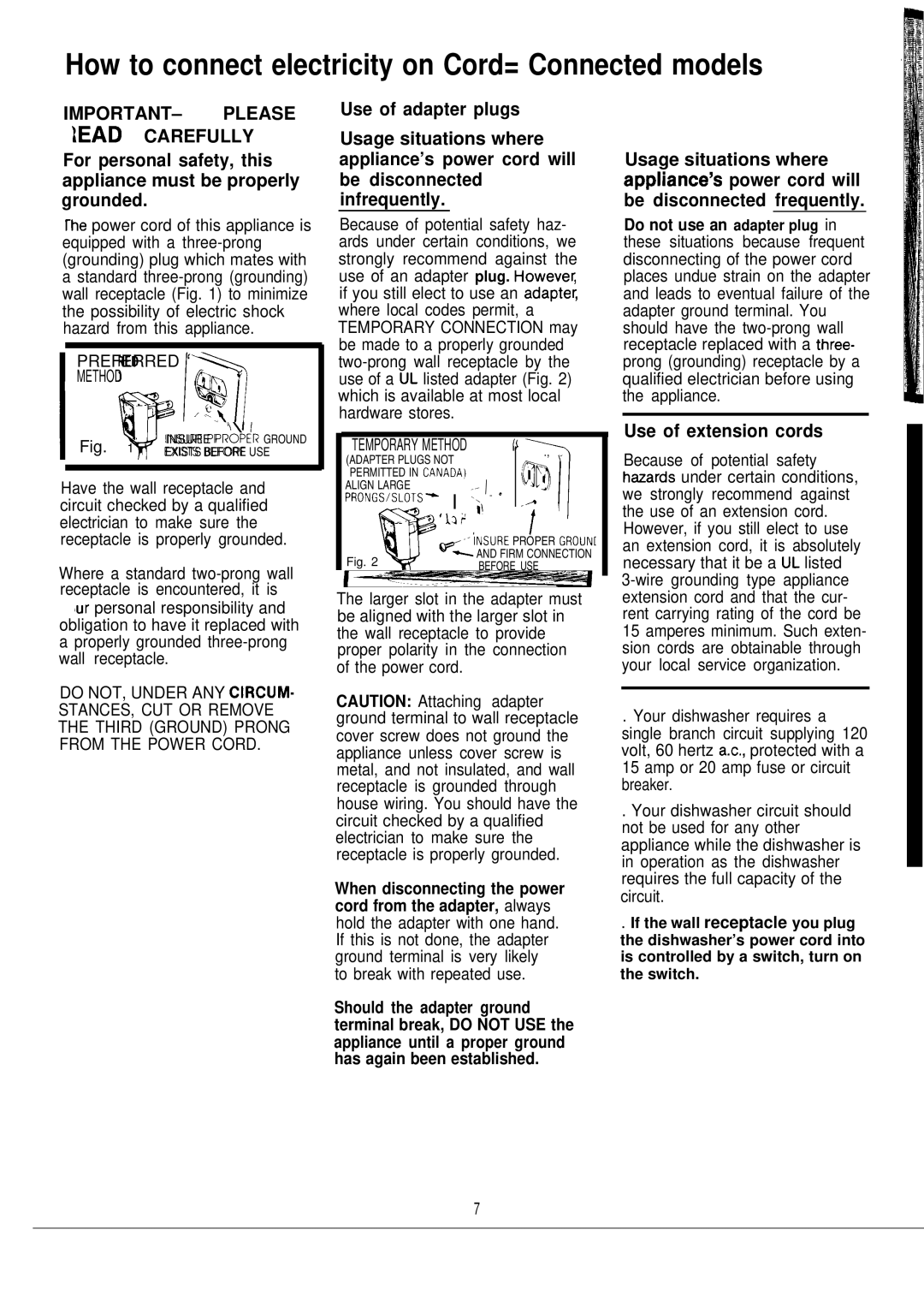 Hotpoint Dishwasher manual How to connect electricity on Cord= Connected models, Use of extension cords, Method 