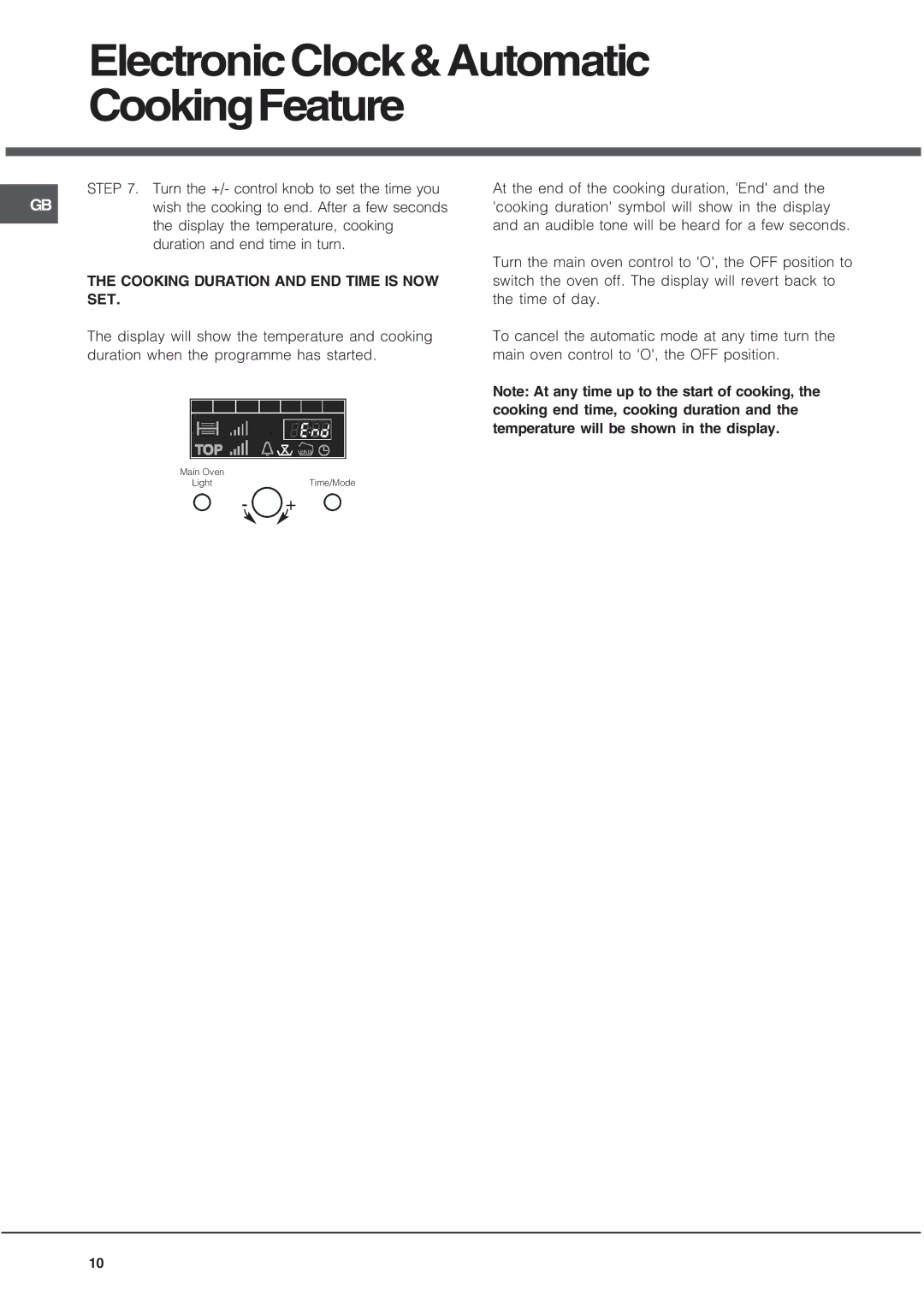 Hotpoint DQ891 manual Cooking Duration and END Time is NOW SET 