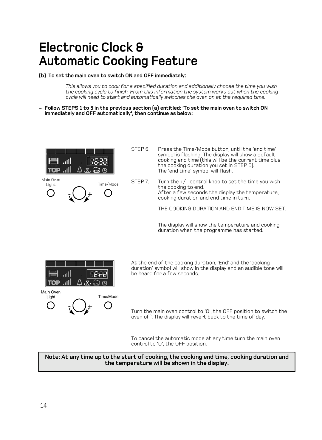 Hotpoint AHP67X, DQ89I Temperature will be shown in the display, To set the main oven to switch on and OFF immediately 