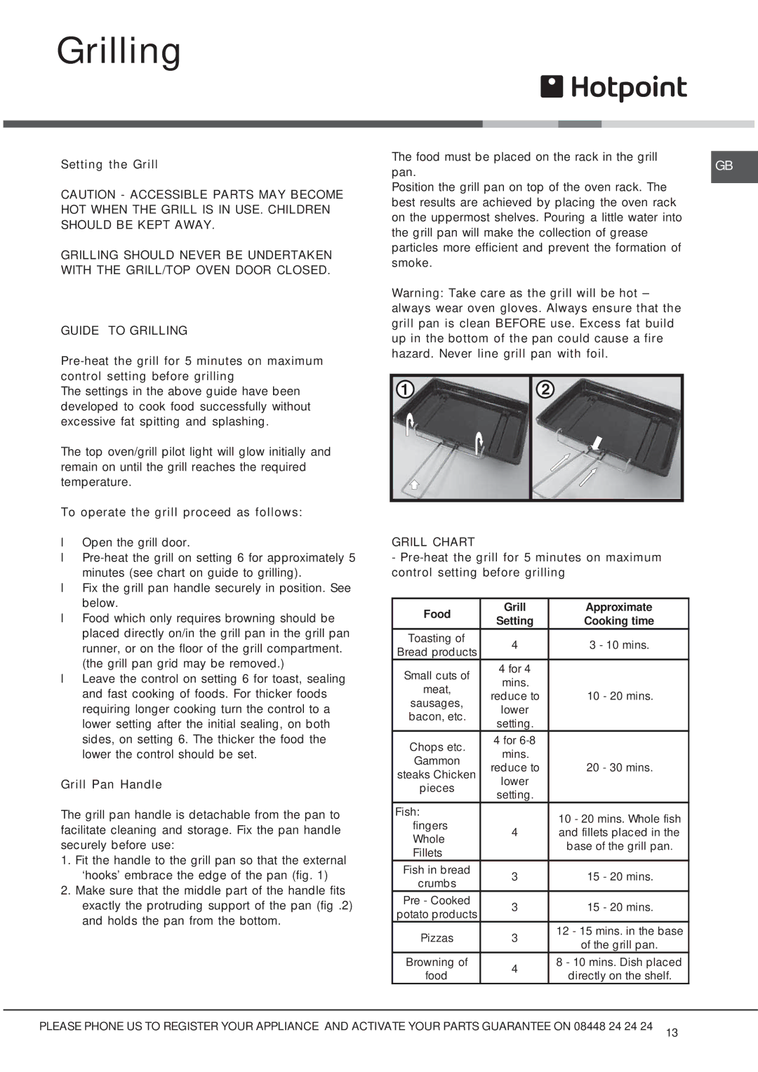 Hotpoint HUE 53PS, DSC50SS, HUE 52KS Grilling, Setting the Grill, To operate the grill proceed as follows, Grill Pan Handle 