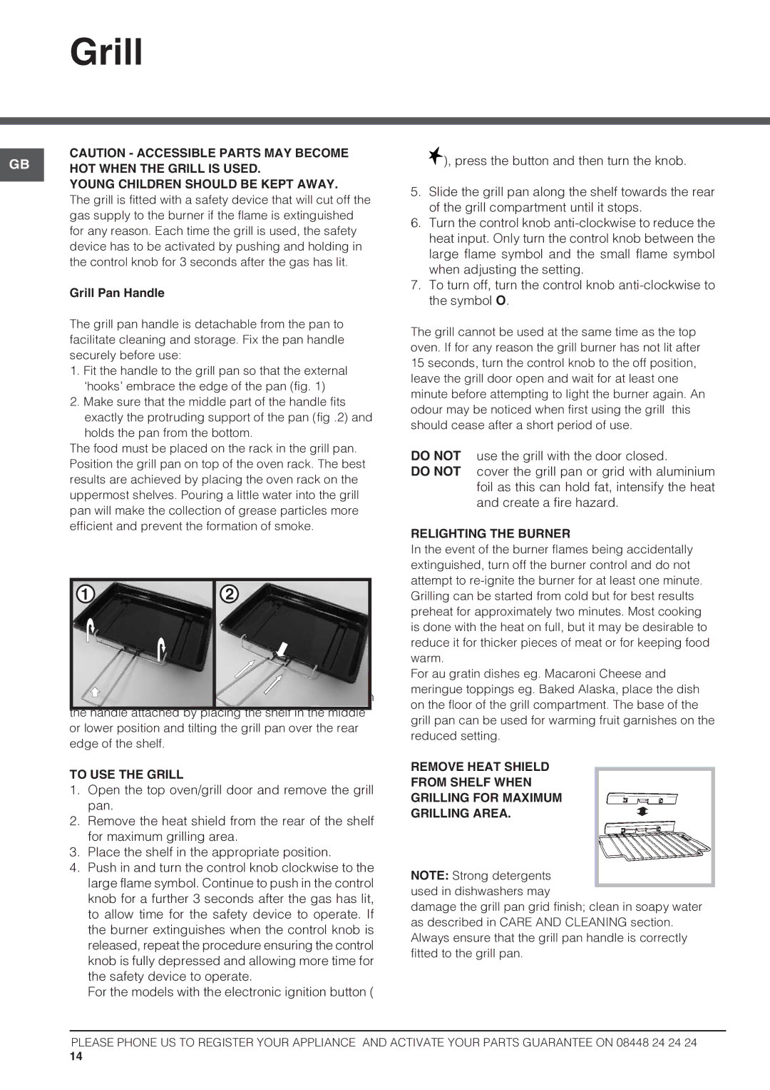 Hotpoint DSG60S, HUG61P, HUG61X, HUG61G HOT When the Grill is Used, Young Children should be Kept Away, To USE the Grill 