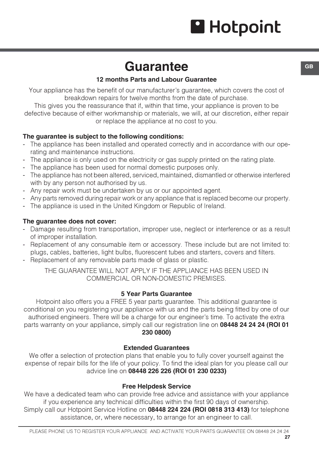 Hotpoint HAG60G Months Parts and Labour Guarantee, Guarantee is subject to the following conditions, Year Parts Guarantee 