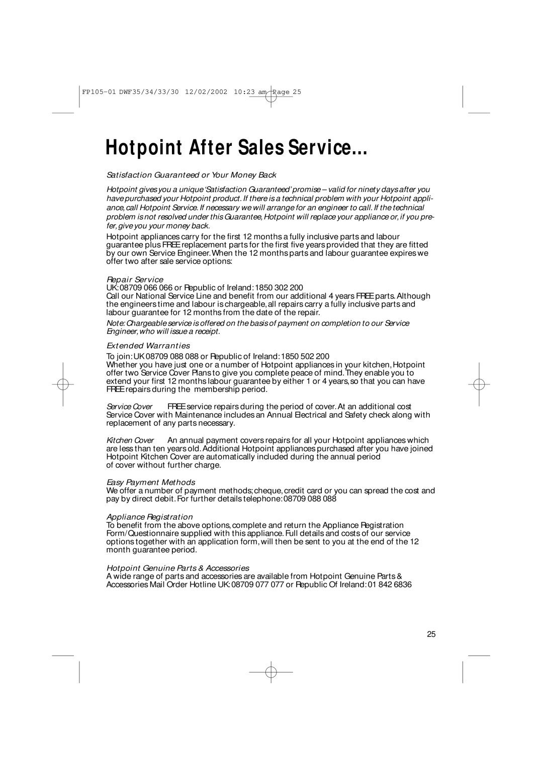 Hotpoint DWF34, DWF35, DWF30, DWF33 installation instructions Hotpoint After Sales Service, Repair Service 