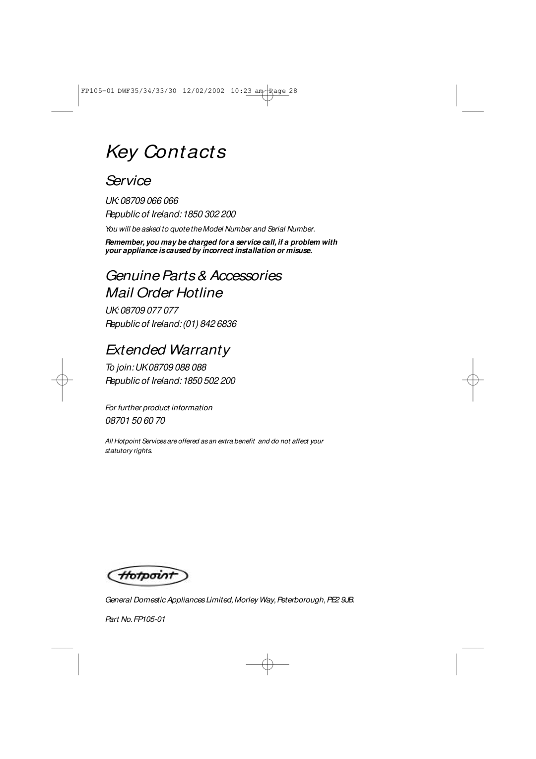 Hotpoint DWF35, DWF34, DWF30, DWF33 installation instructions Key Contacts 