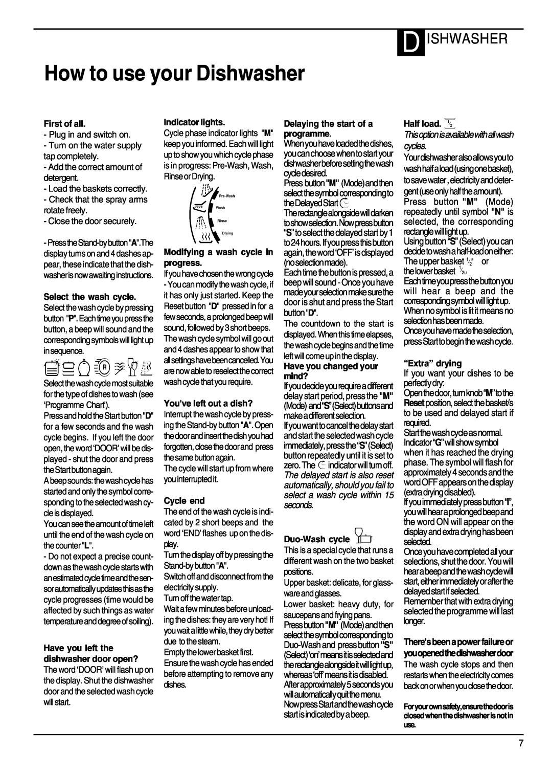 Hotpoint DWF70, DWM75 How to use your Dishwasher, D Ishwasher, thelowerbasket, If you want your dishes to be perfectlydry 