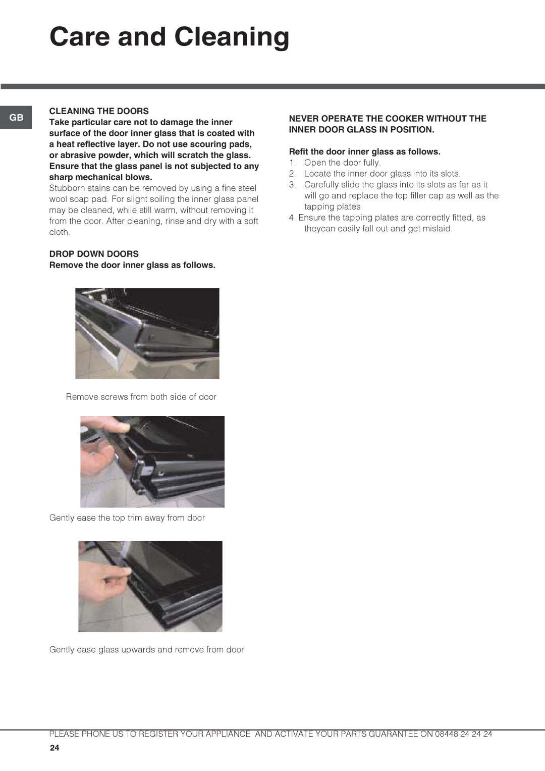 Hotpoint DX 1032 CX S manual Remove the door inner glass as follows, Refit the door inner glass as follows 