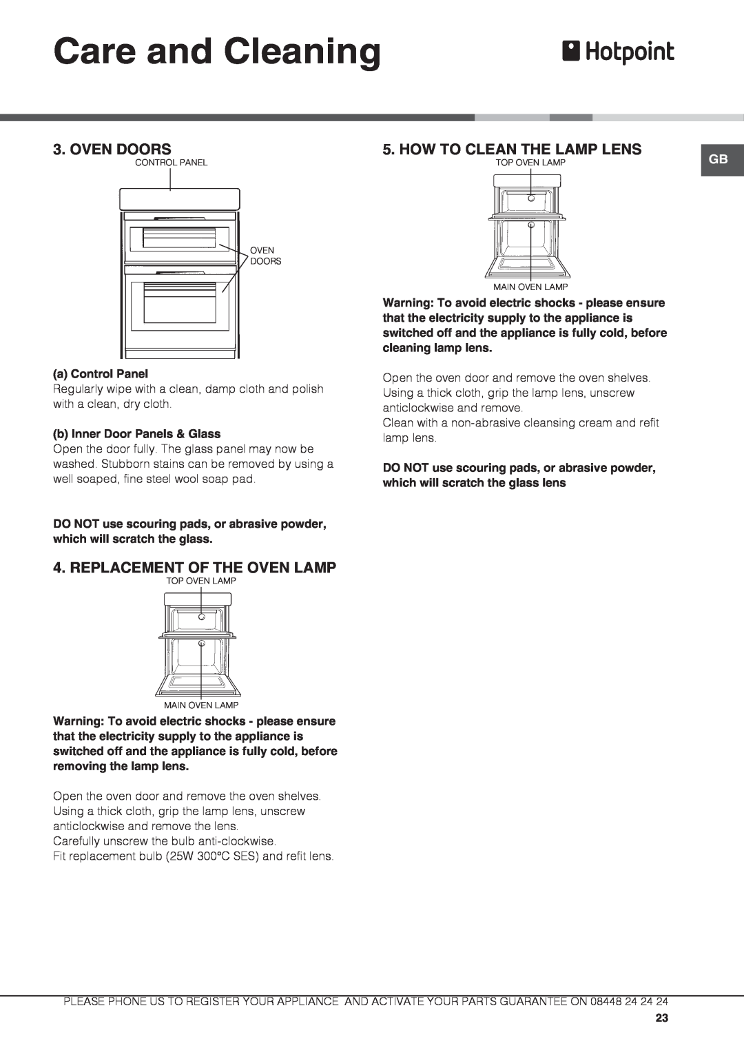 Hotpoint DX 1032 CX S manual Care and Cleaning, Oven Doors, How To Clean The Lamp Lens, Replacement Of The Oven Lamp 