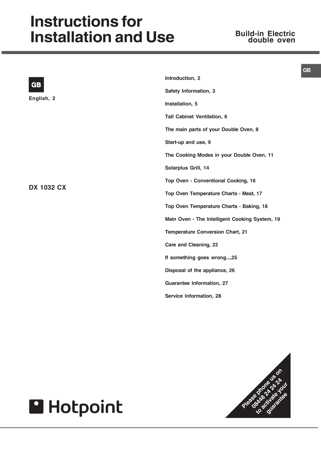 Hotpoint DX 1032 CX manual Instructions for Installation and Use 