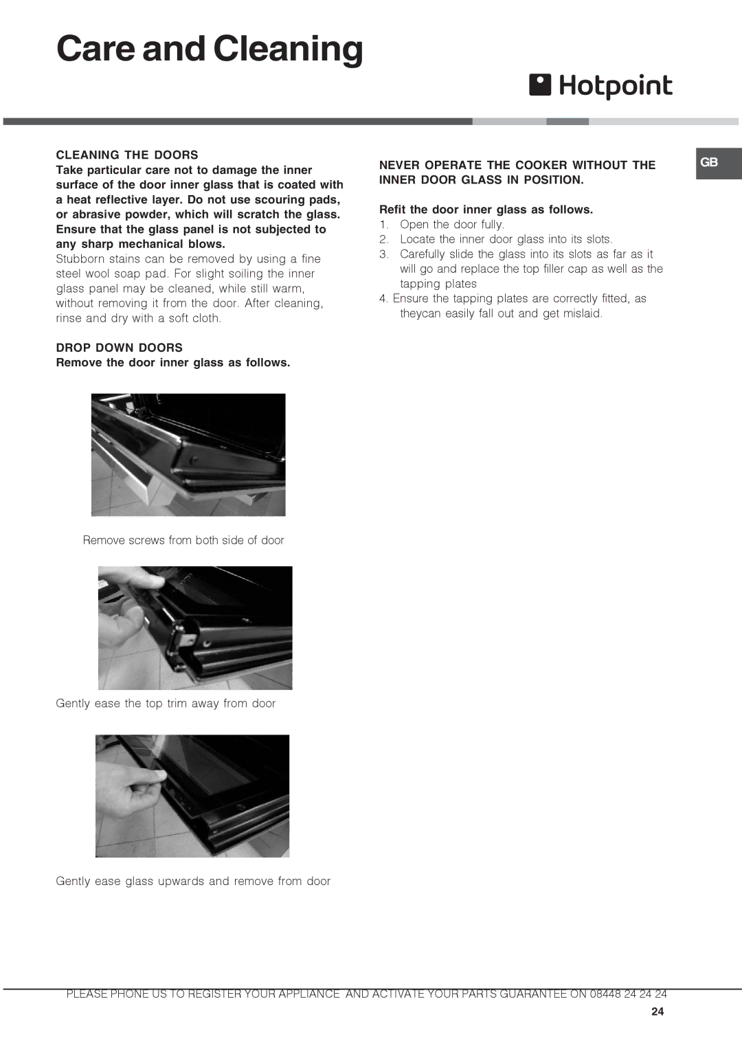 Hotpoint DX 1032 CX manual Remove the door inner glass as follows, Refit the door inner glass as follows 