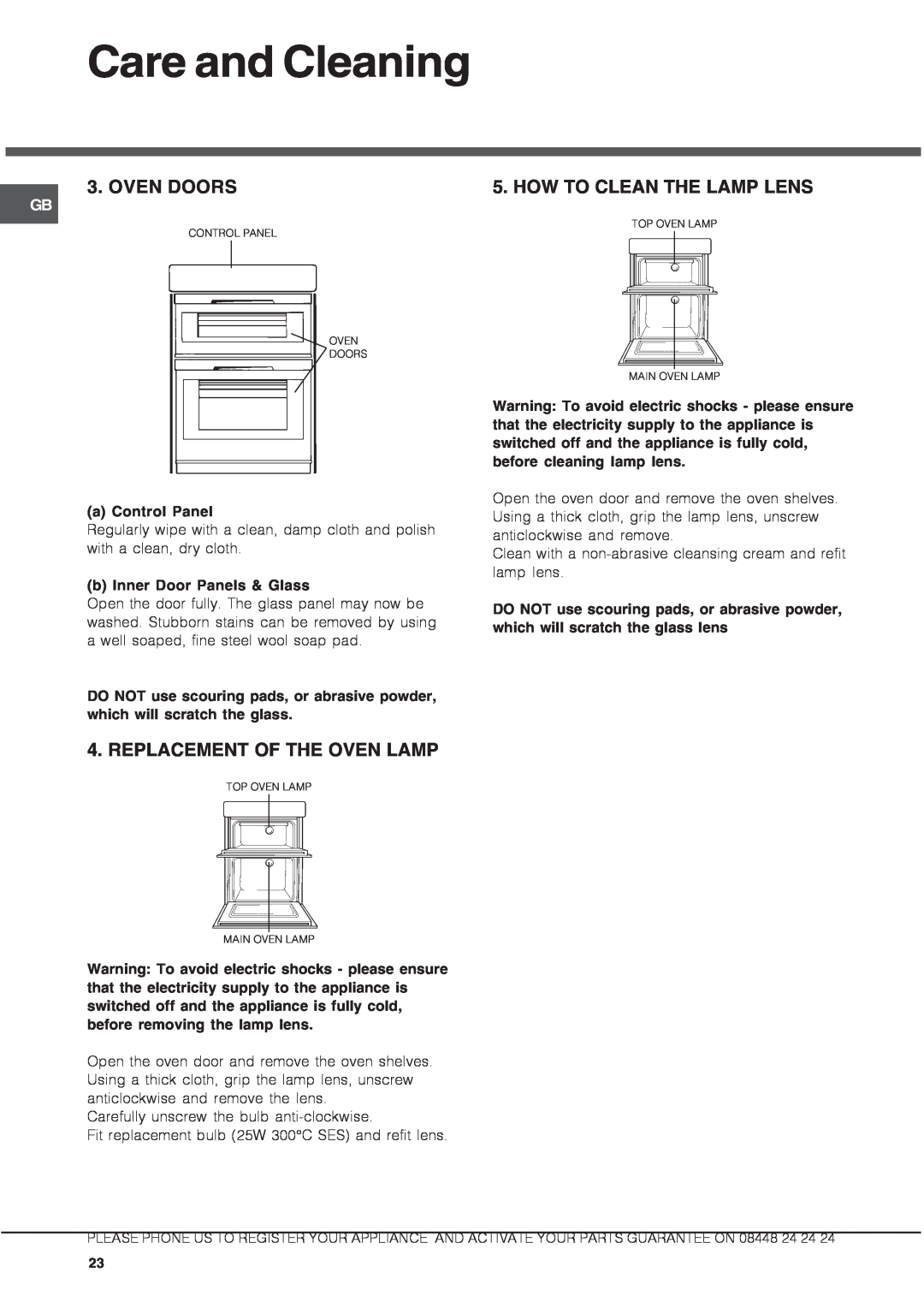 Hotpoint DX 1032 CX manual Care and Cleaning, Oven Doors, Replacement Of The Oven Lamp, How To Clean The Lamp Lens 