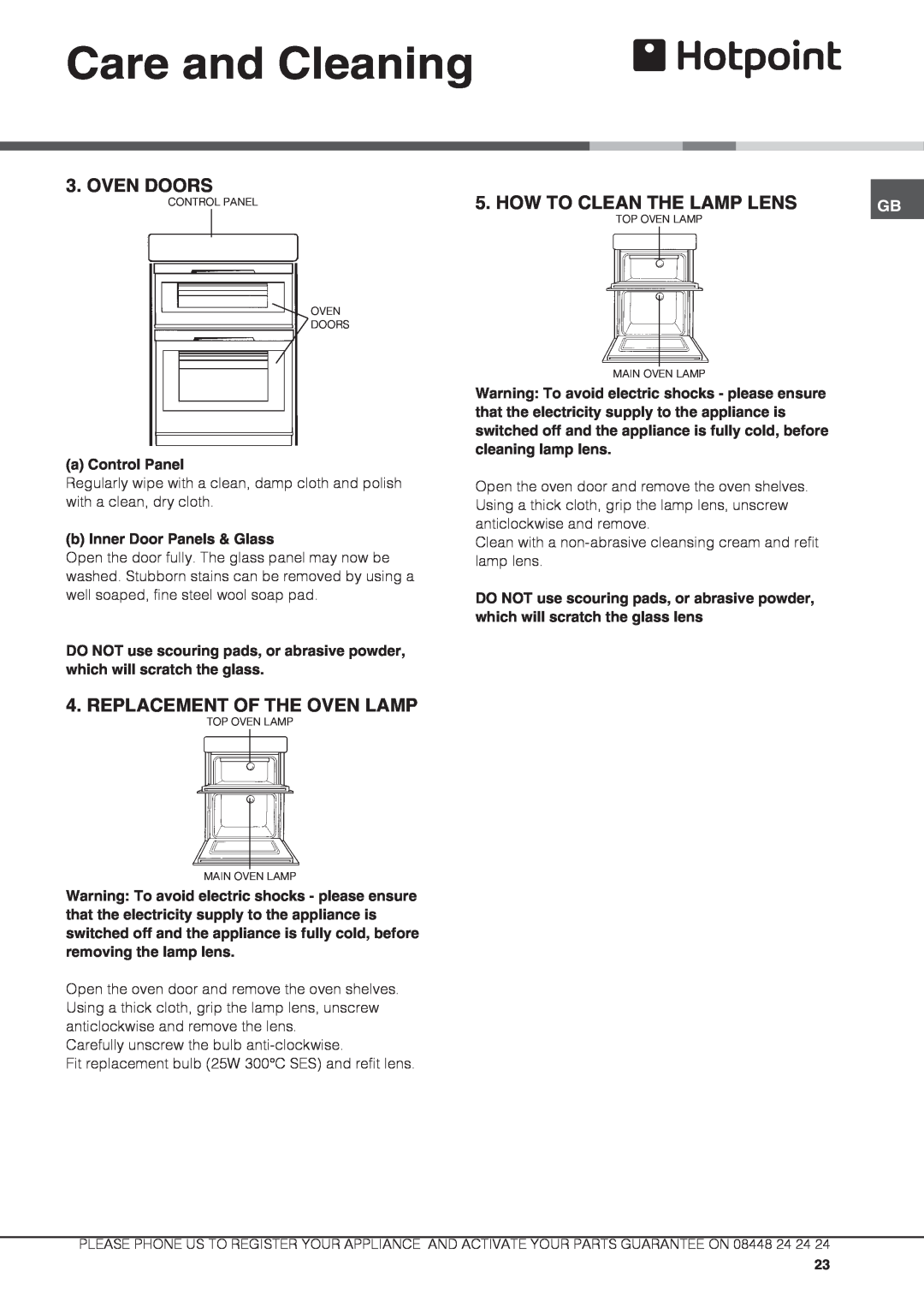 Hotpoint DX 892 CX S manual Care and Cleaning, Oven Doors, How To Clean The Lamp Lens, Replacement Of The Oven Lamp 