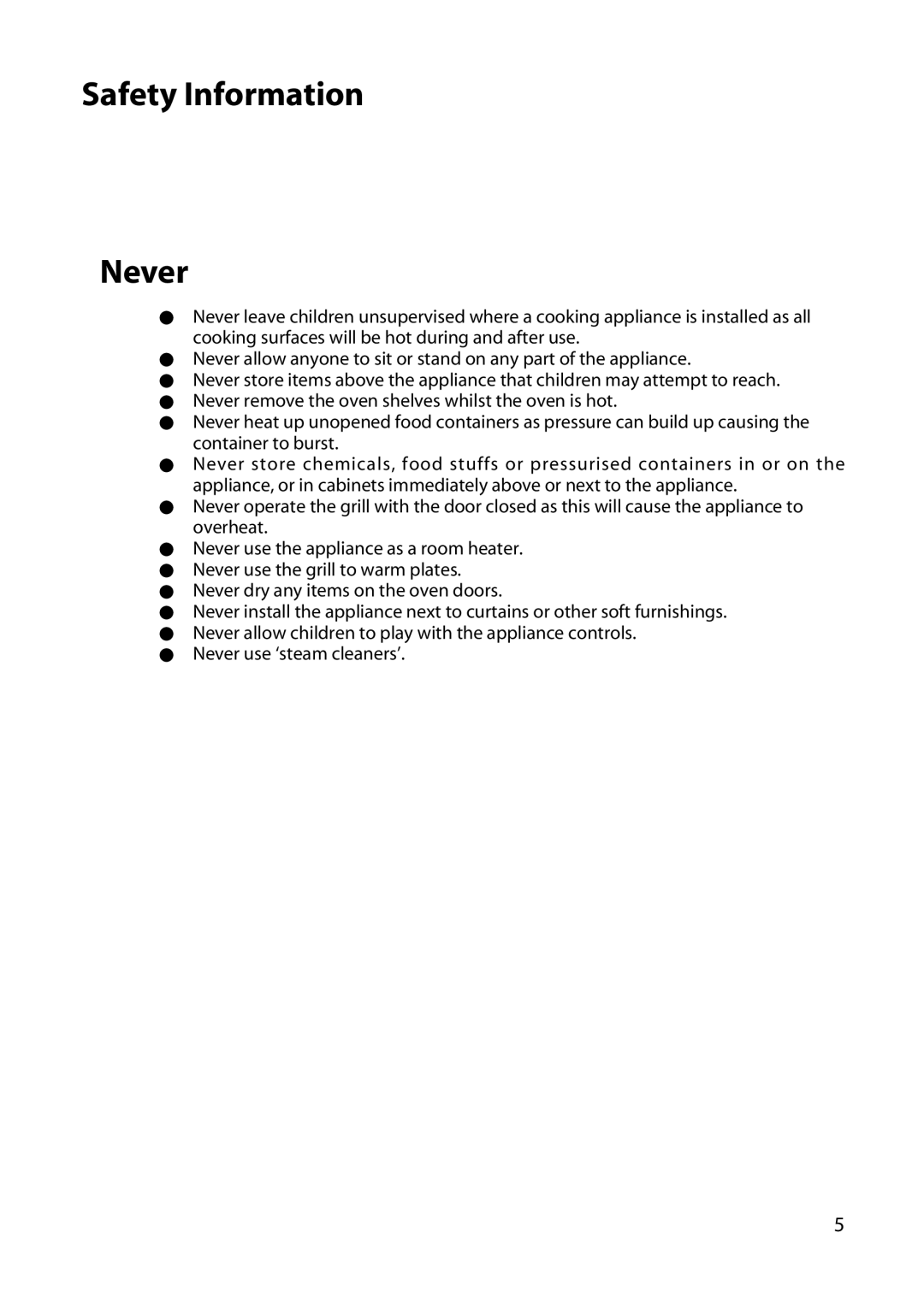 Hotpoint DY46 BD42 BD32 manual Safety Information Never 