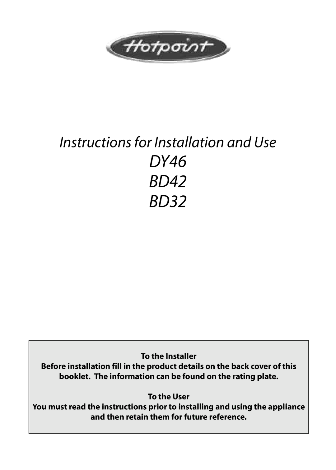 Hotpoint manual DY46 BD42 BD32 