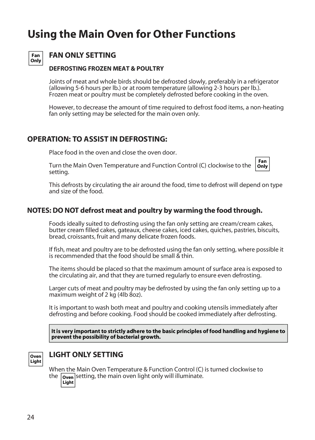 Hotpoint DY46, BD42, BD32 manual Using the Main Oven for Other Functions, FAN only Setting, Operation to Assist in Defrosting 