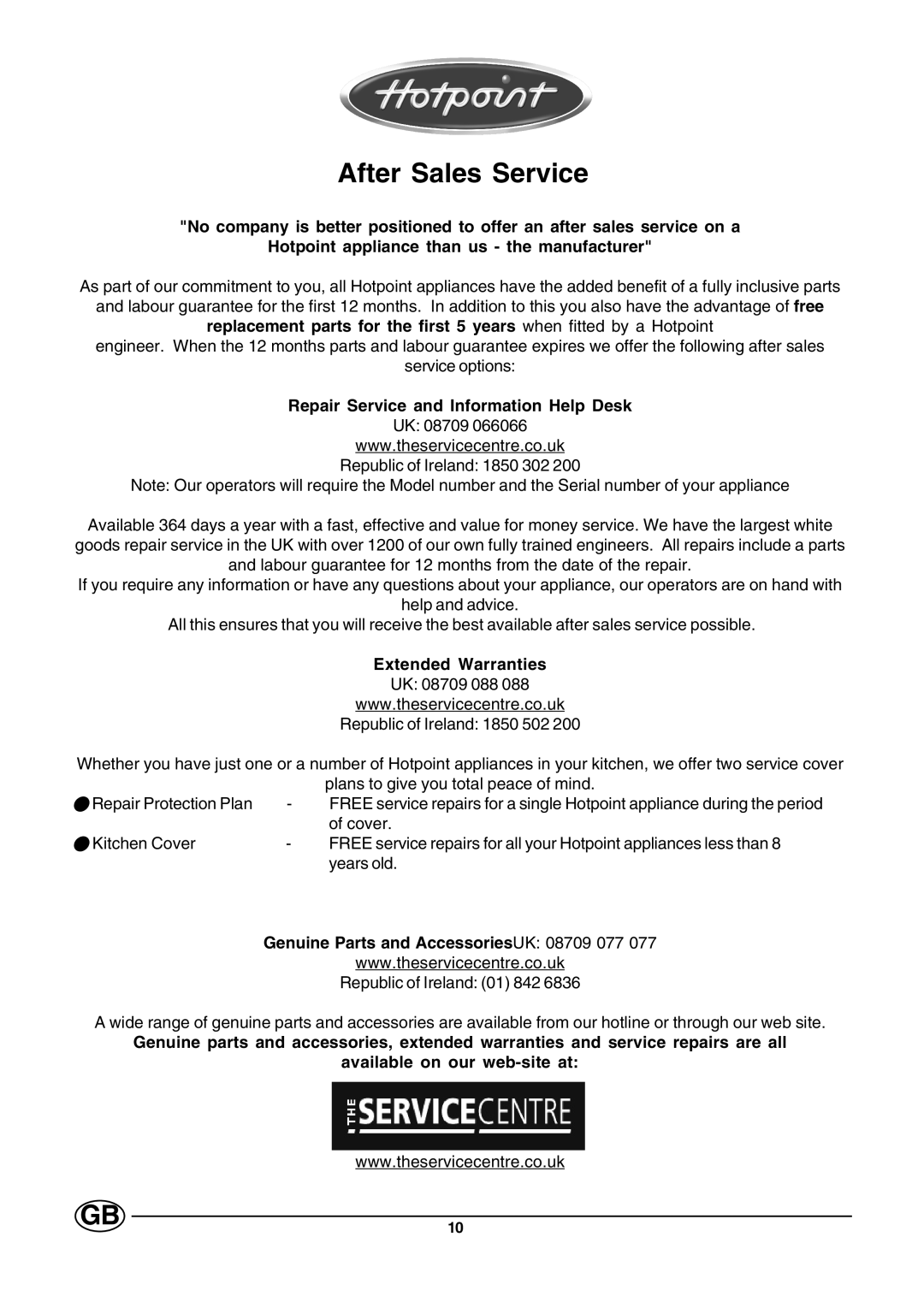 Hotpoint E302X manual After Sales Service, Repair Service and Information Help Desk, Extended Warranties 