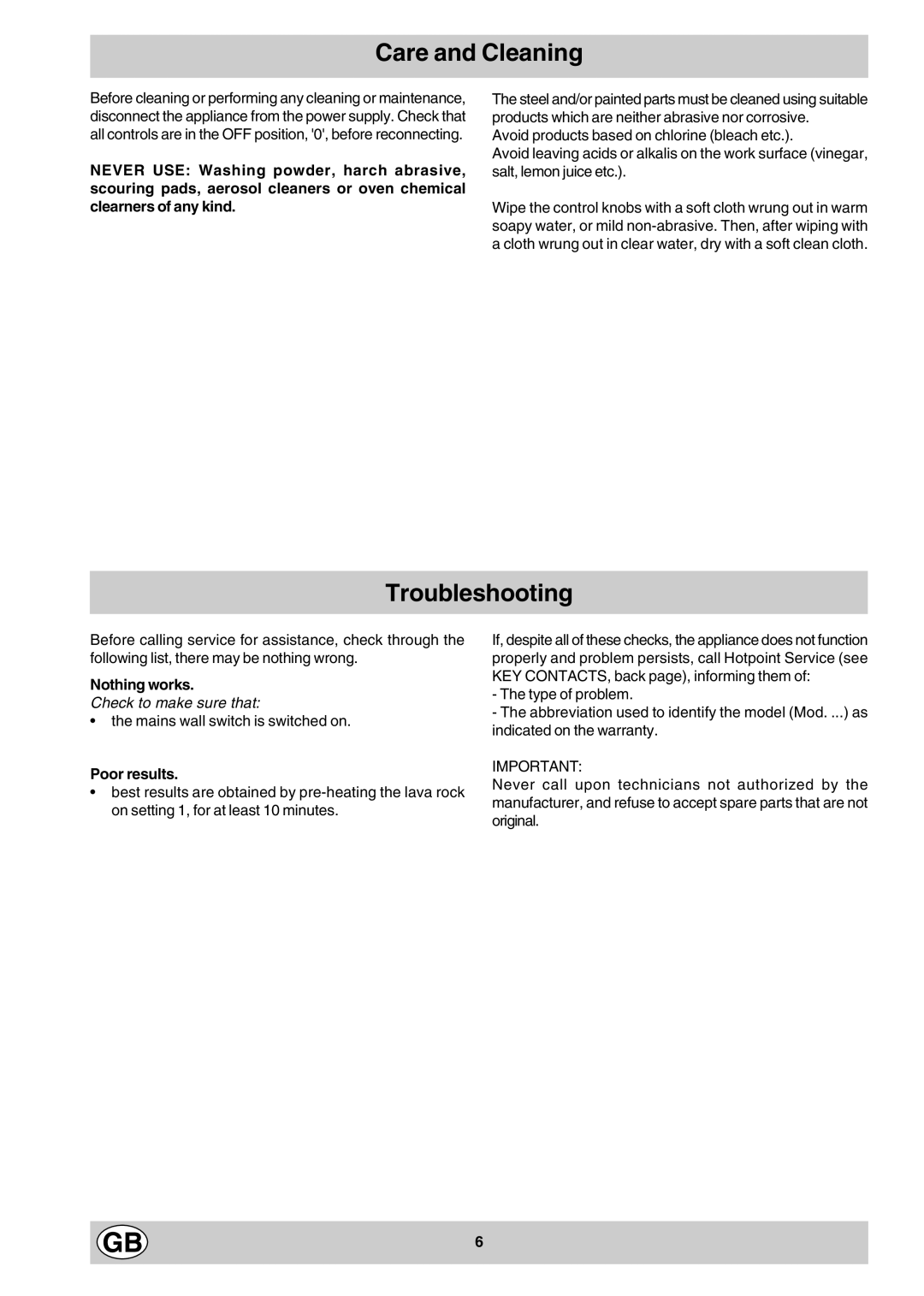 Hotpoint E3BX manual Care and Cleaning, Troubleshooting, Nothing works, Poor results 