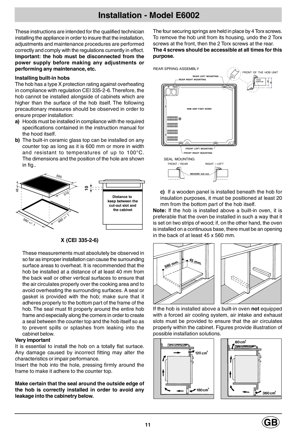 Hotpoint manual Installation Model E6002, screws should be accessible at all times for this purpose, Very important 