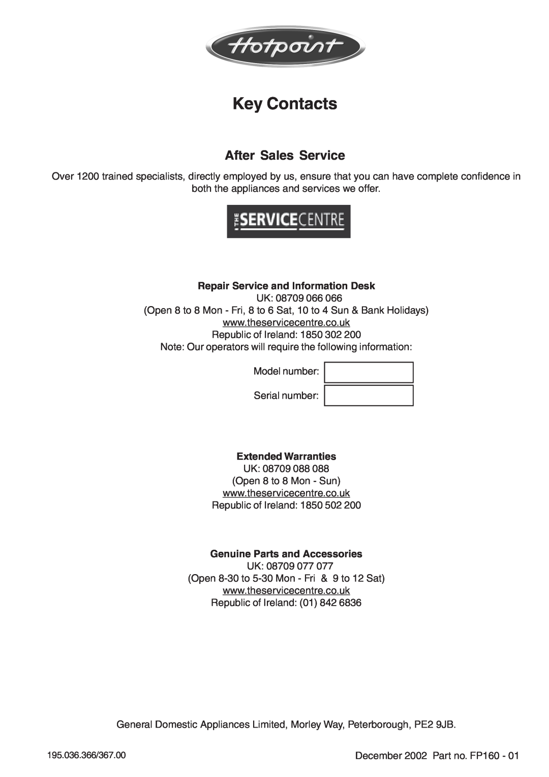 Hotpoint E6002 manual Key Contacts, After Sales Service, Repair Service and Information Desk, Extended Warranties 
