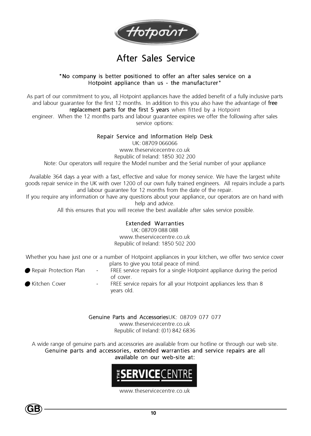 Hotpoint E604 manual After Sales Service, Repair Service and Information Help Desk, Extended Warranties 