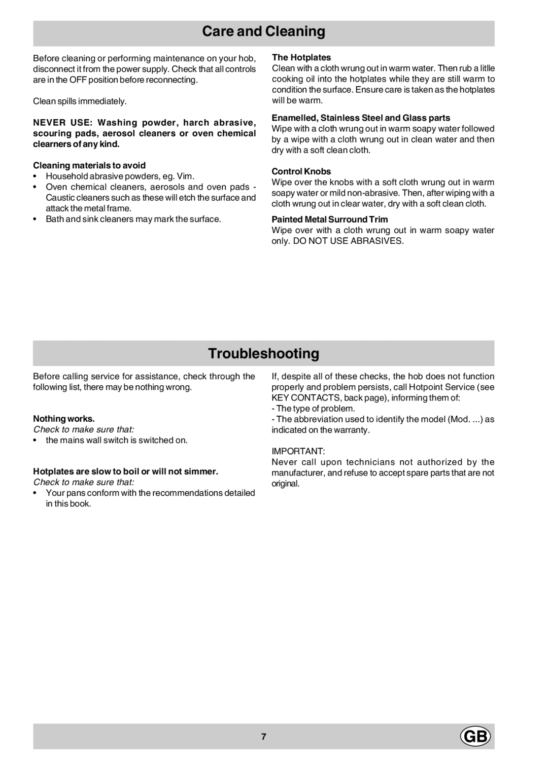 Hotpoint E604 manual Care and Cleaning, Troubleshooting 