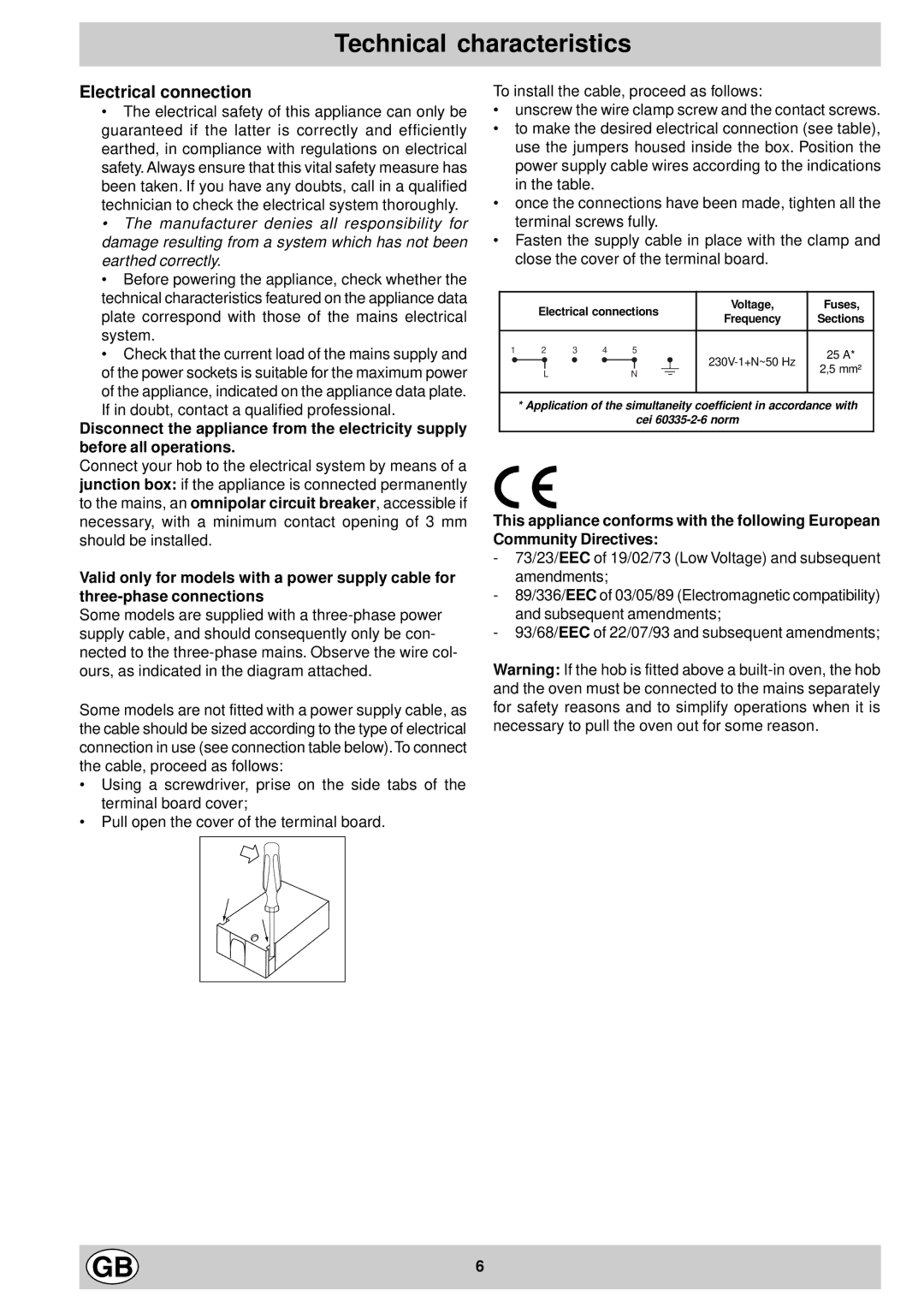 Hotpoint E7134, E6005 manual Technical characteristics, Electrical connection 