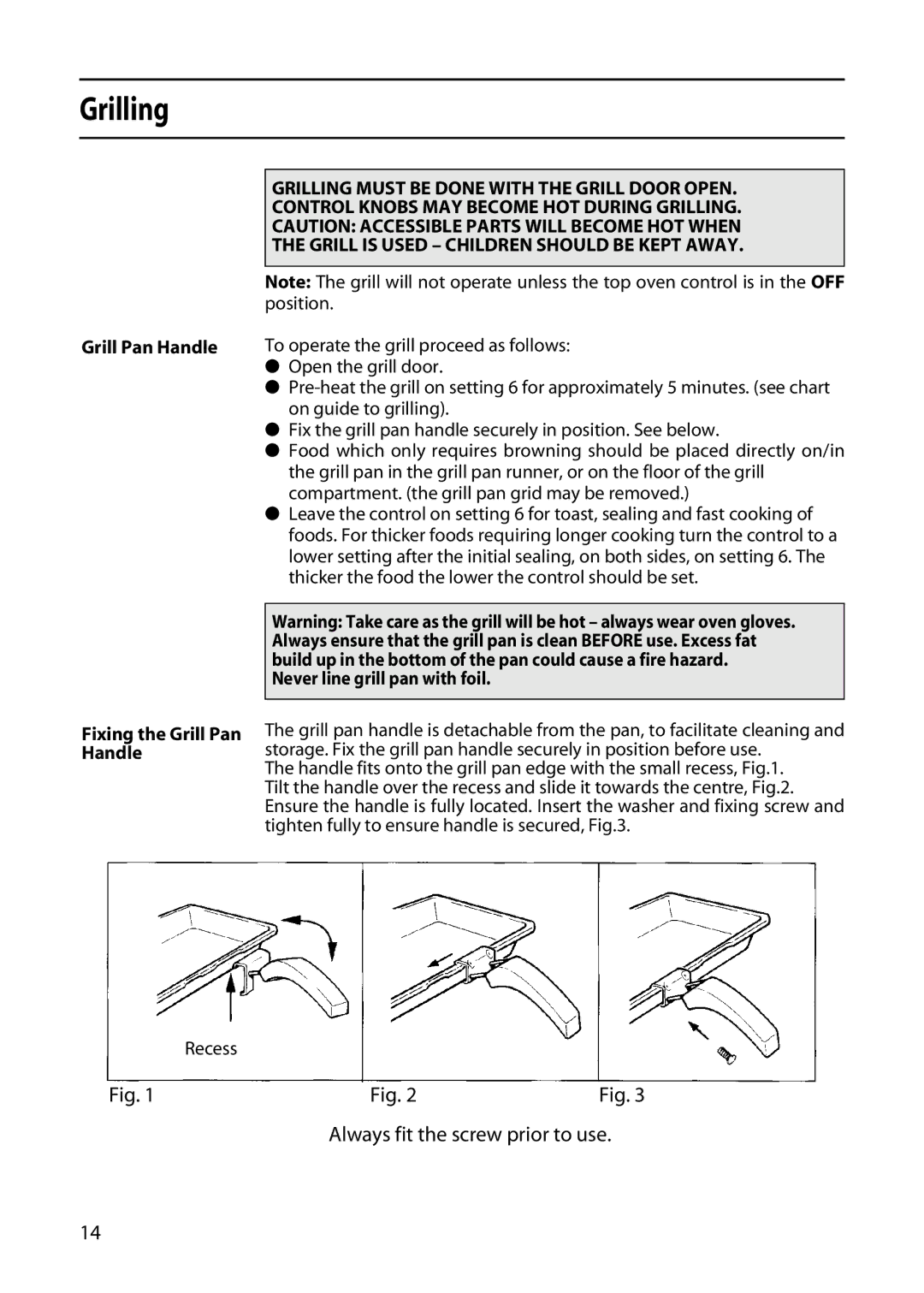 Hotpoint EDC51 manual Grilling, Grill Pan Handle Fixing the Grill Pan Handle, Never line grill pan with foil 