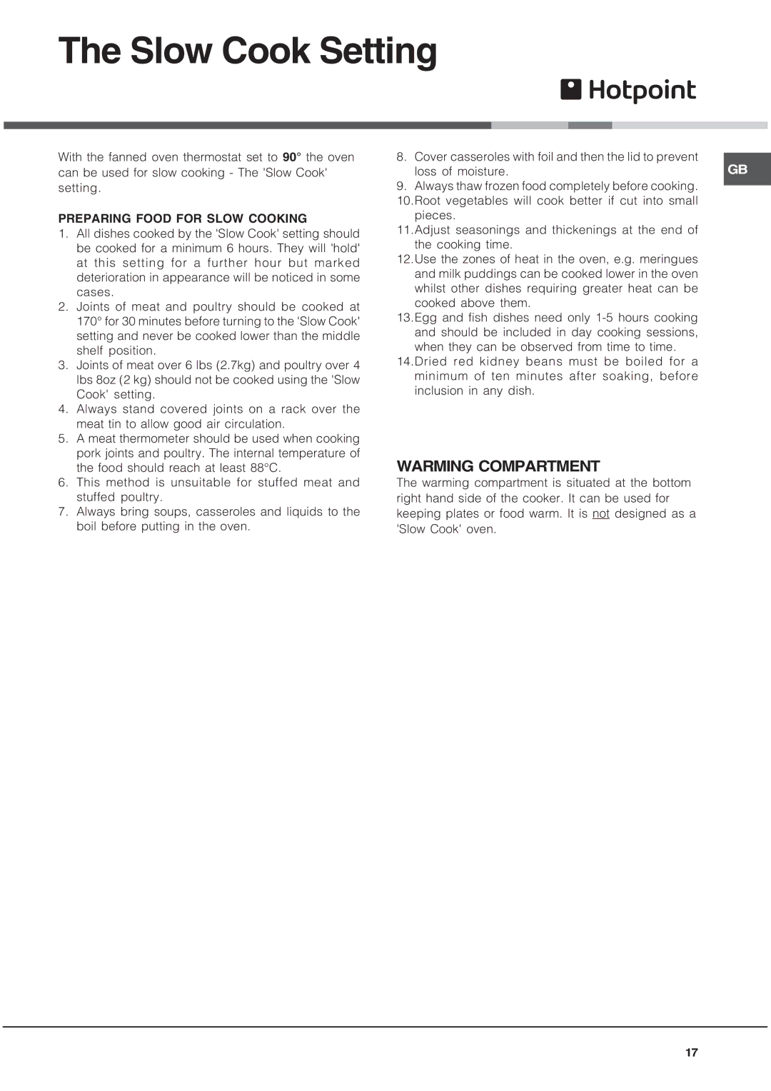 Hotpoint EG1000GX, EG1000EX Slow Cook Setting, Warming Compartment, Preparing Food for Slow Cooking 