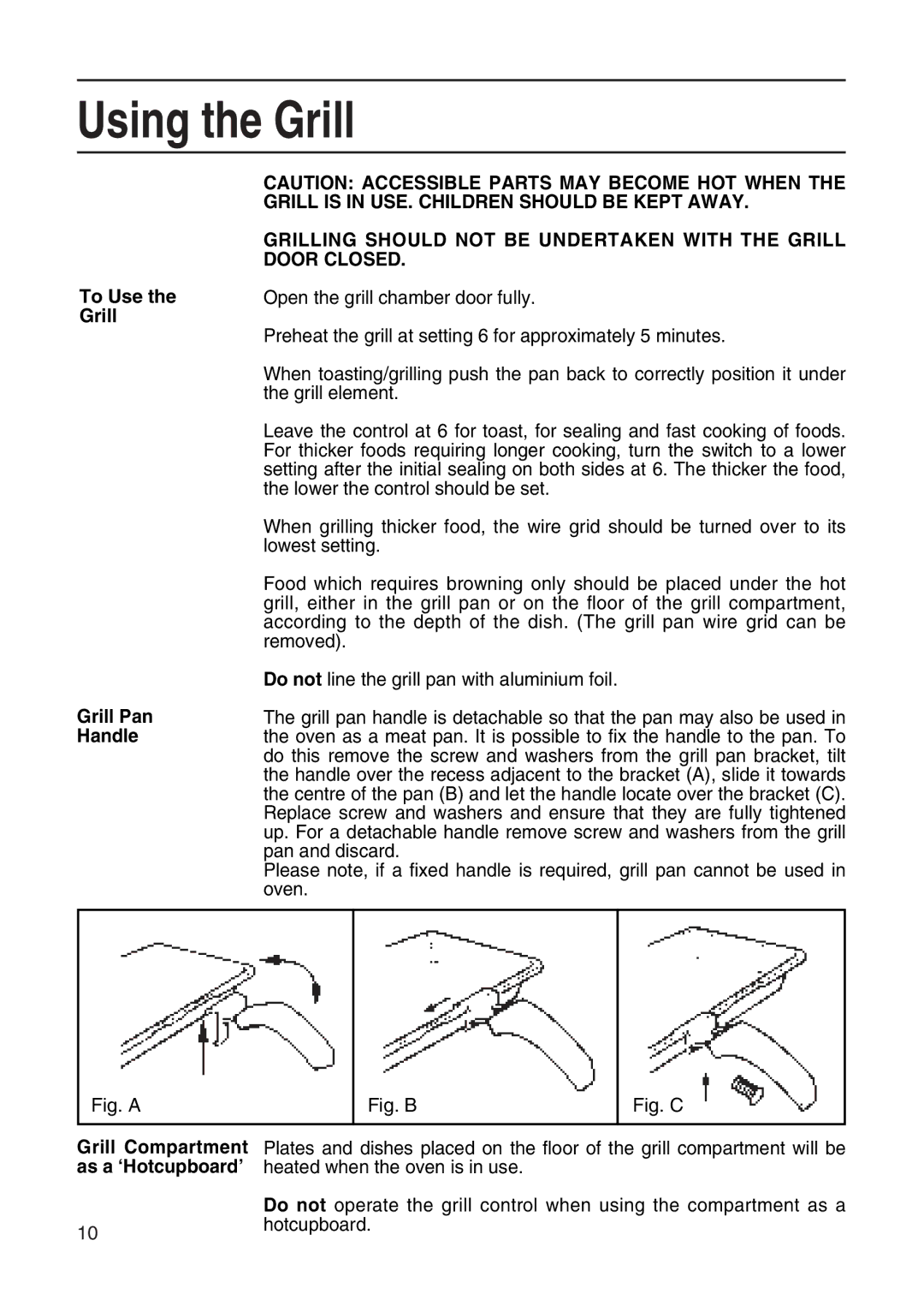 Hotpoint EG21 & EG22, EG20 manual Using the Grill, To Use the Grill Grill Pan Handle, Grill Compartment as a ‘Hotcupboard’ 