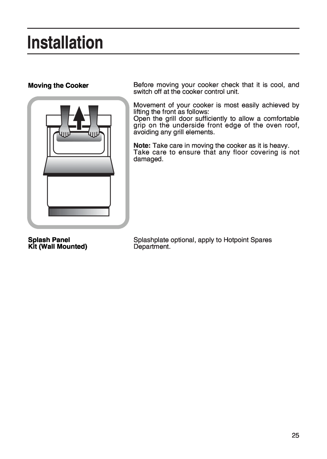 Hotpoint EG20, EG21 & EG22 manual Installation, Moving the Cooker Splash Panel Kit Wall Mounted 