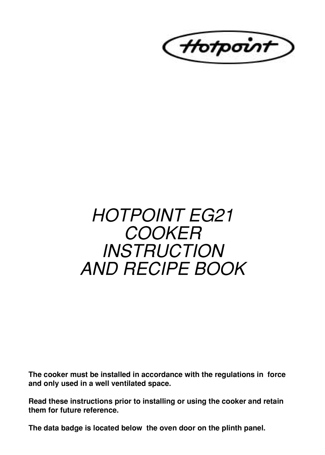 Hotpoint manual Hotpoint EG21 Cooker Instruction Recipe Book 