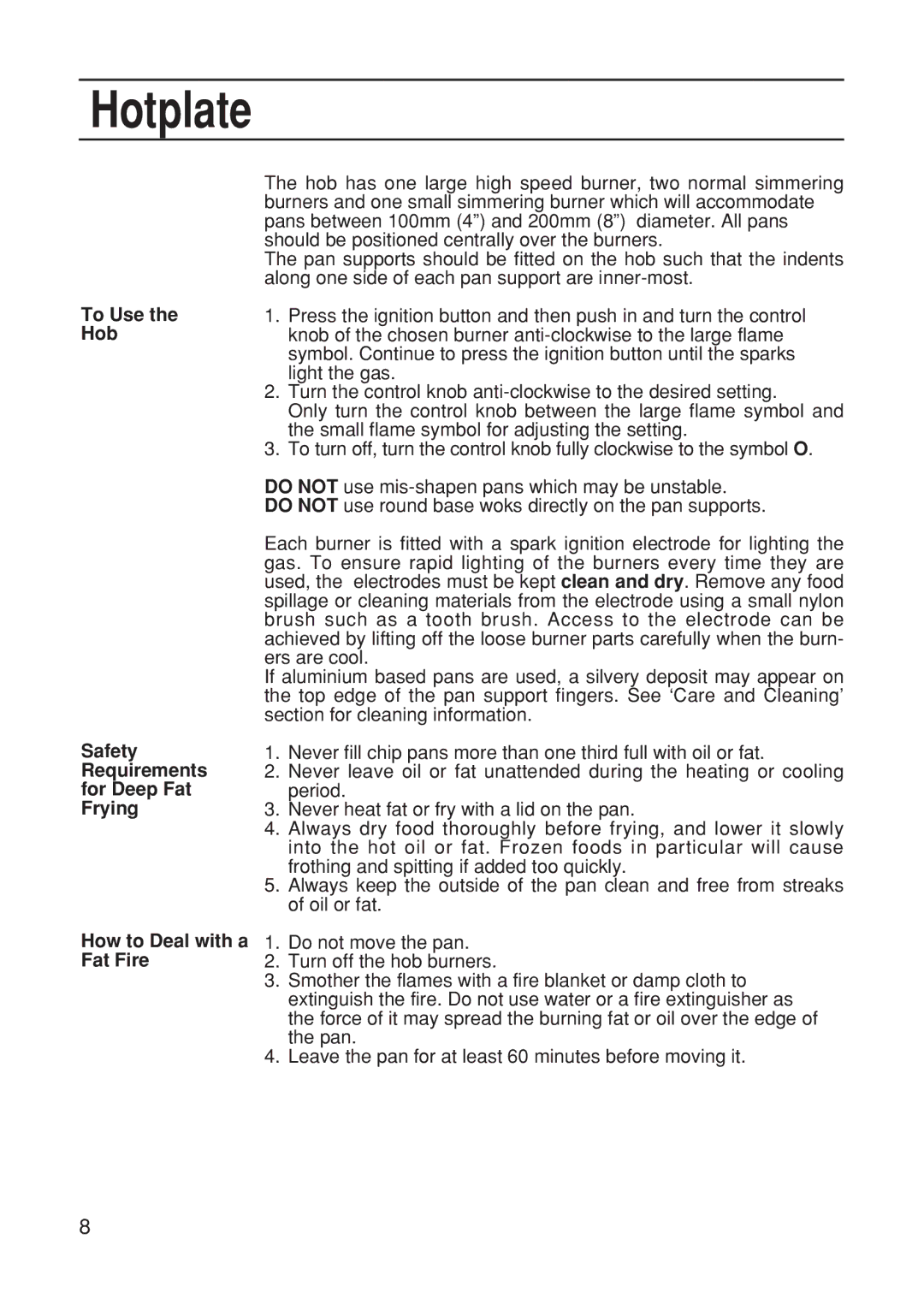 Hotpoint EG21 manual Hotplate, To Use the Hob Safety Requirements for Deep Fat Frying, How to Deal with a Fat Fire 