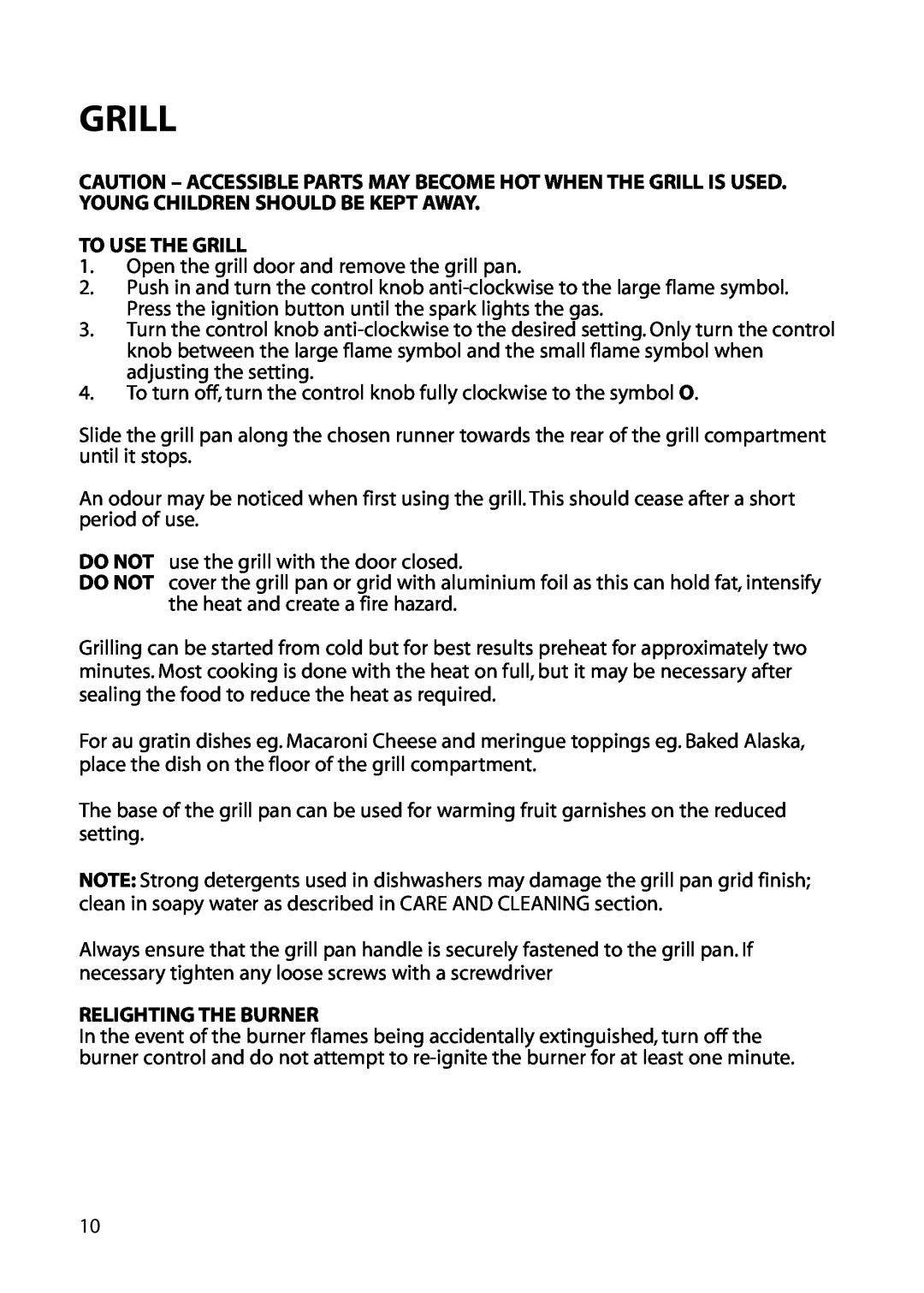Hotpoint EG52 installation instructions To Use The Grill, Relighting The Burner 
