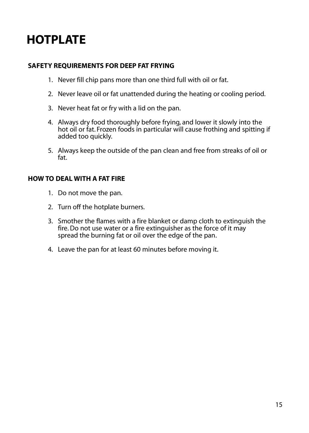 Hotpoint EG72, EG53 installation instructions Safety Requirements for Deep FAT Frying, HOW to Deal with a FAT Fire 