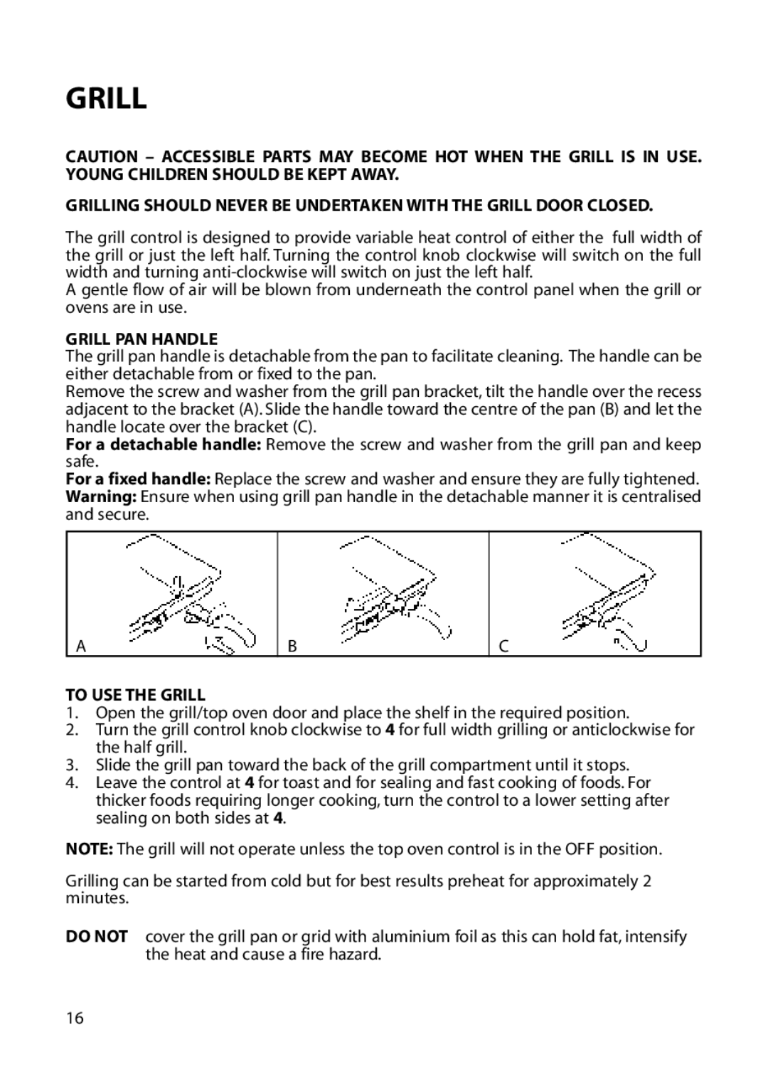 Hotpoint EG53, EG72 installation instructions Grill PAN Handle, To USE the Grill 