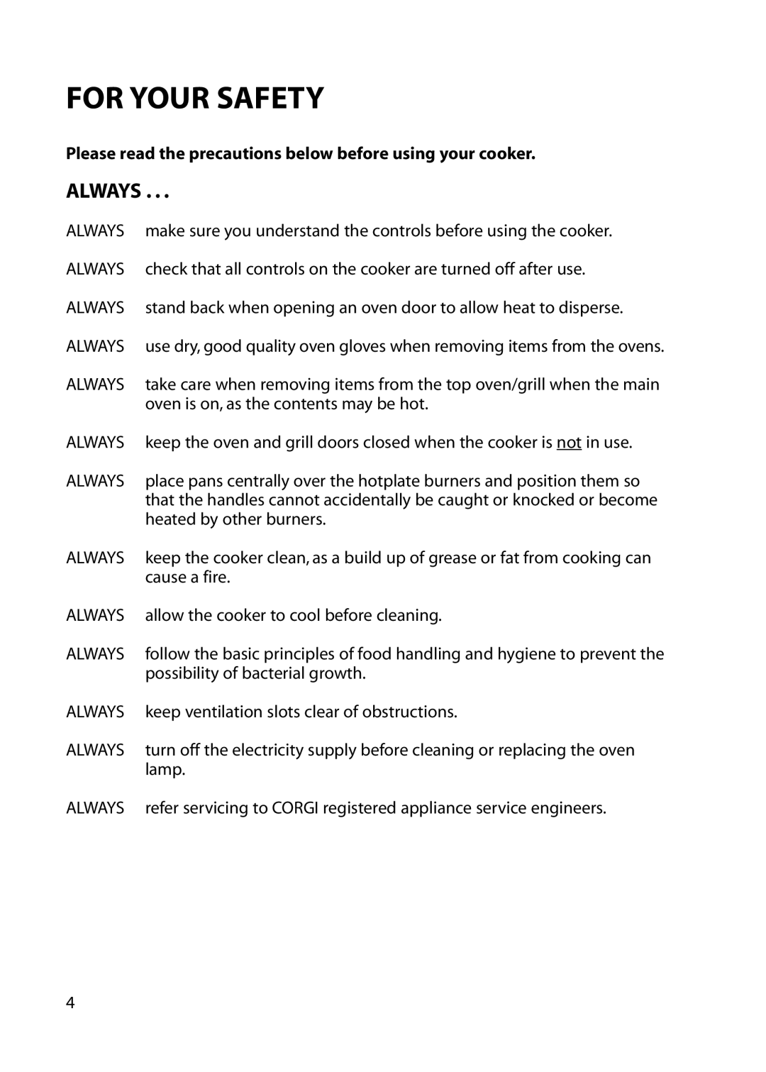 Hotpoint EG53, EG72 installation instructions For Your Safety, Please read the precautions below before using your cooker 