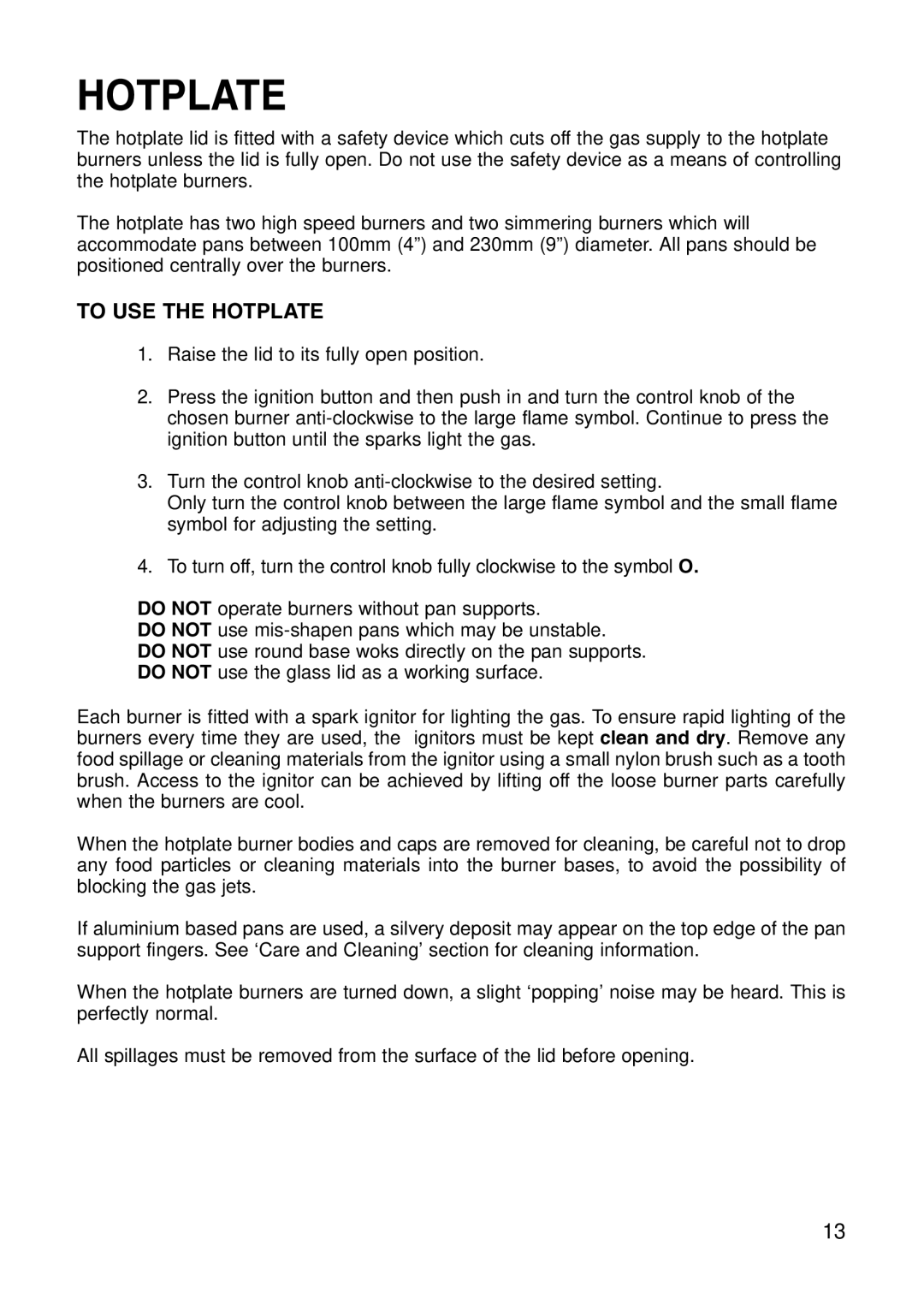 Hotpoint EG71 manual To USE the Hotplate 