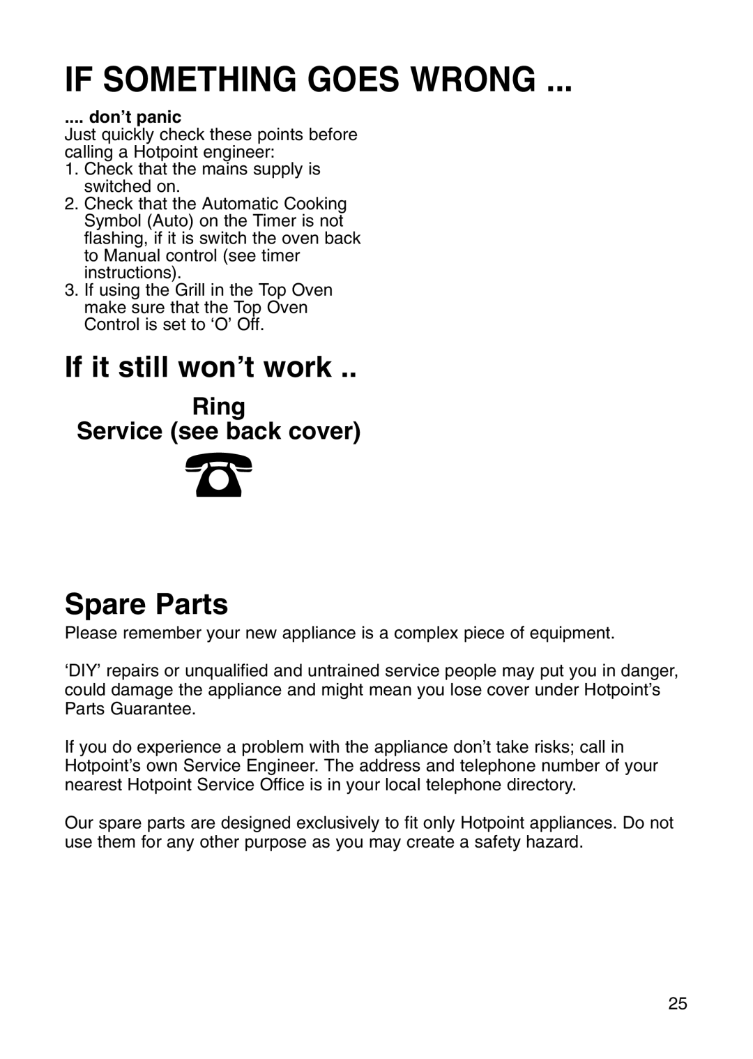 Hotpoint EG71 manual If Something Goes Wrong, Don’t panic 